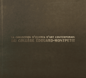 La collection d'œuvres d'art contemporain du collège Édouard-Montpetit